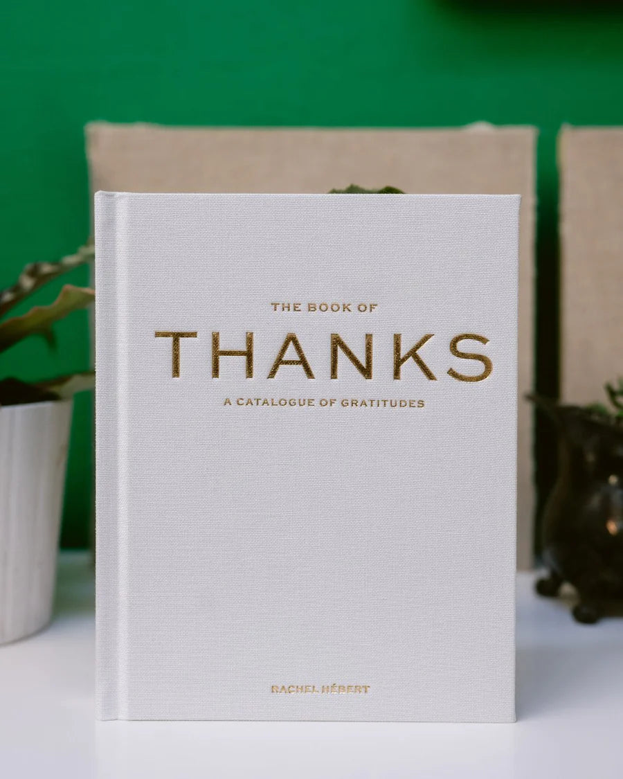 The Book of Thanks: a Catalogue of Gratitude