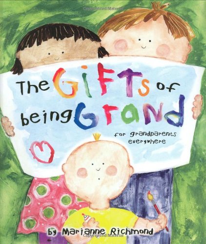 The Gifts of Being Grand