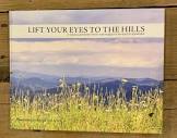 Lift Your Eyes to the HIlls